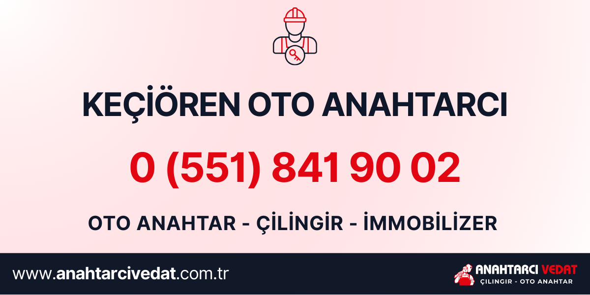 Keçiören Oto Anahtarcı