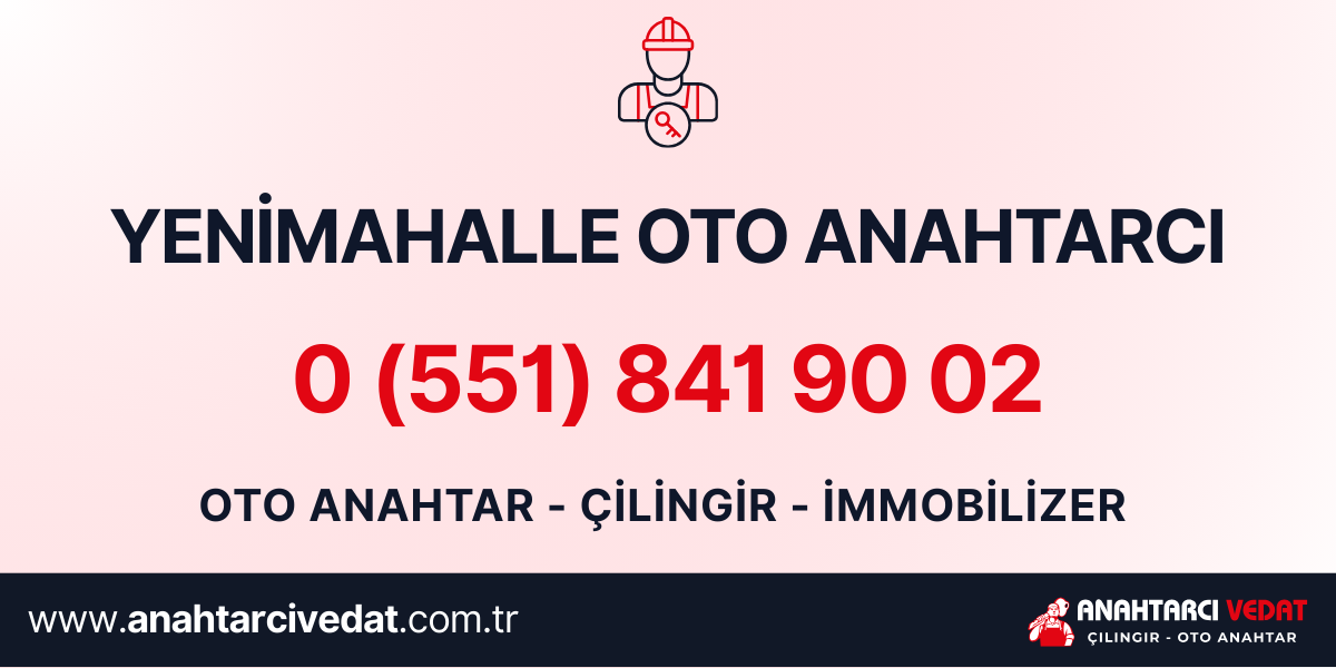 Yenimahalle Oto Anahtarcı
